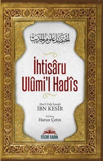 İhtisaru Ulumi'l Hadis - İbn Kesir - Fecri Sadık