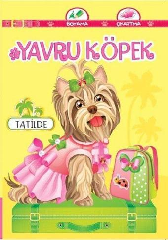 Yavru Köpek Tatilde-Boyama Çıkartma - Kolektif  - Koloni Çocuk Yayınları