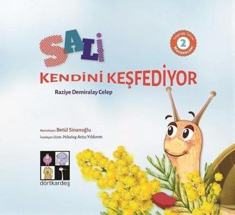 Sali Kendini Keşfediyor: Salyangoz Sali'nin Maceraları-2 - Raziye Demiralp Celep - Dörtkardeş Yayınevi