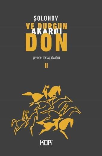 Ve Durgun Akardı Don-2 - Mihail Şolohov - Kor Kitap