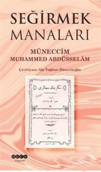Seğirmek Manaları - Muhammed Abdüsselam - Hece Yayınları