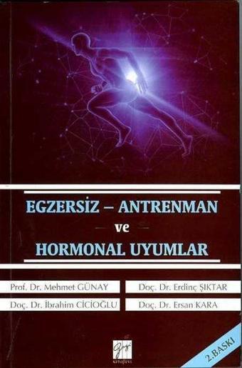 Egzersiz Antrenman ve Hormonal Uyumlar - Gazi Kitabevi