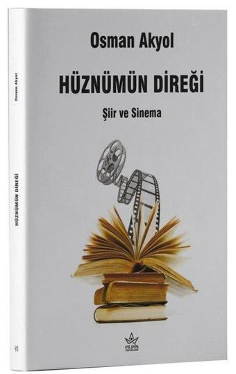 Hüznümün Direği - Osman Akyol - Elpis Yayınları