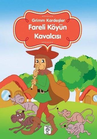 Fareli Köyün Kavalcısı - Grimm Kardeşler - Sis Yayıncılık