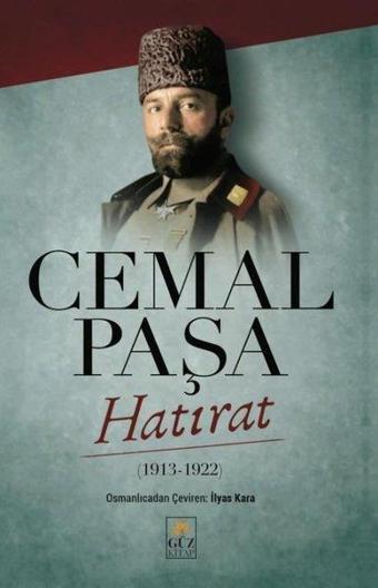 Cemal Paşa Hatırat - Cemal Paşa - Güz Kitap