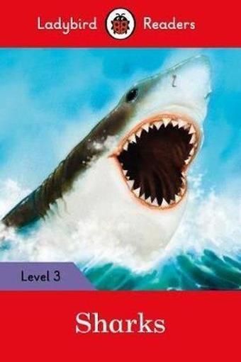 Sharks  Ladybird Readers Level 3 - Ladybird  - Ladybird Books