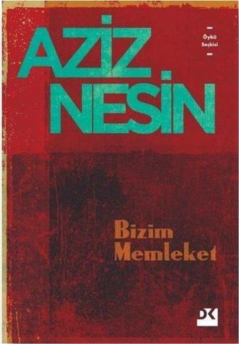 Bizim Memleket - Aziz Nesin - Doğan Kitap