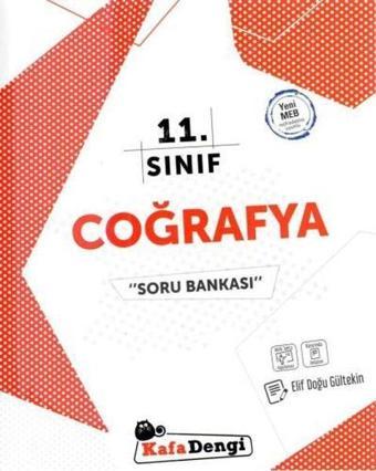 Kafadengi 11.Sınıf Coğrafya Soru Kitabı - Elif Doğu Gültekin - Kafa Dengi