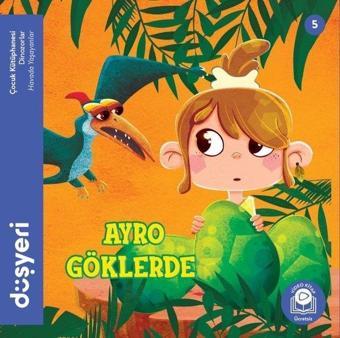 Ayro Göklerde - Aytuna Dirican - Düşyeri Yayınları