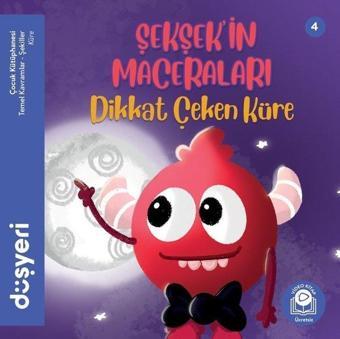 Şekşek'in Maceraları Dikkat Çeken Küre - Aytuna Dirican - Düşyeri Yayınları