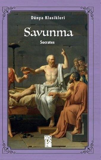 Savunma-Dünya Klasikleri - Socrates - Koloni Kitap