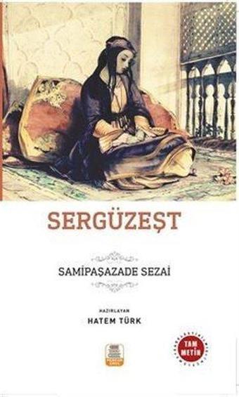 Sergüzeşt-Tam Metin - Samipaşazade Sezai - Mercan Okul