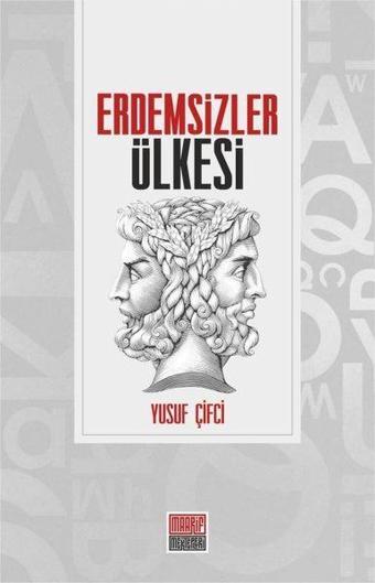 Erdemsizler Ülkesi - Yusuf Çifçi - Maarif Mektepleri