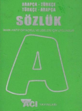 Arapça - Türkçe Sözlük - Kolektif  - Açı Yayınları