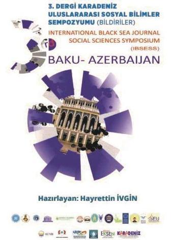 3.Dergi Karaeniz Uluslararası Sosyal Bilimler Sempozyumu Bildiriler - Hayrettin İvgin - Kültür Ajans Tanıtım ve Organizasyo