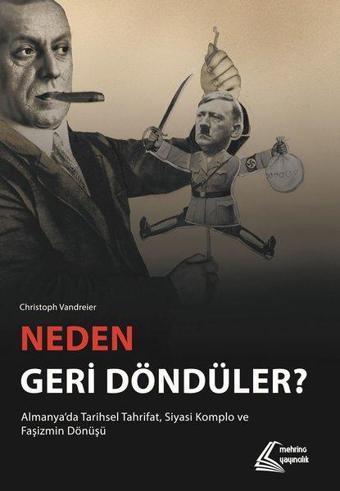 Neden Geri Döndüler? - Christoph Vandreier - Mehring Yayıncılık