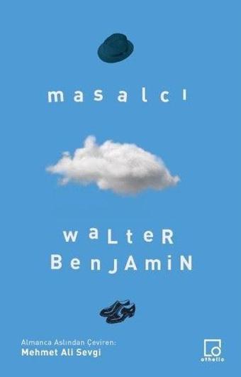 Masalcı - Walter Benjamin - Othello