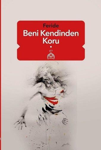 Beni Kendinden Koru - Feride  - Kurgu Kültür