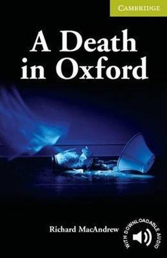 Starter A Death in Oxford English Readers - Richard Macandrew - Cambridge University Press