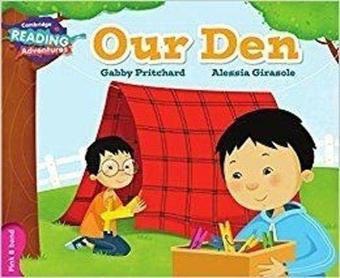 Pink B Band- Our Den Reading Adventures - Cambridge University Press