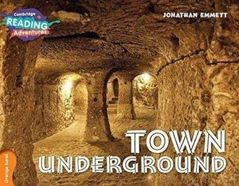 Orange Band- Town Underground Reading Adventures - Jonathan Emmett - Cambridge University Press