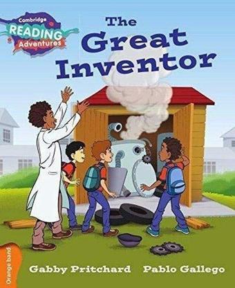 Orange Band- The Great Inventor Reading Adventures - Cambridge University Press