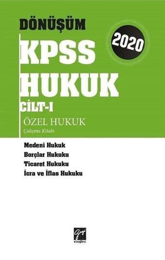 Dönüşüm Kpss Hukuk Cilt 1 Özel Hukuk Çalışma Kitabı - Kolektif  - Gazi Kitabevi