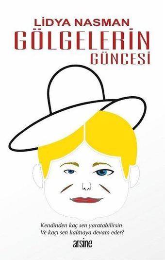 Gölgelerin Güncesi - Lidya Nasman - Arsine