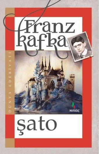 Şato - Franz Kafka - Mavi Ağaç