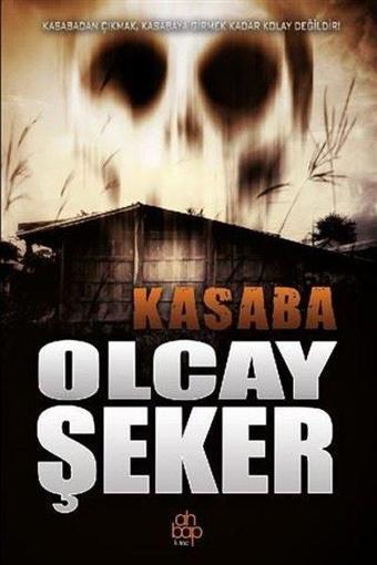 Kasaba - Olcay Şeker - Ahbap Kitap