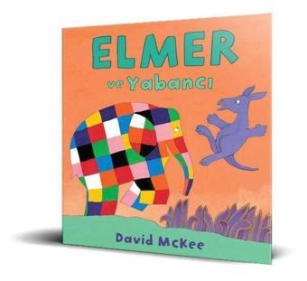 Elmer ve Yabancı - David McKee - Mikado Yayınları