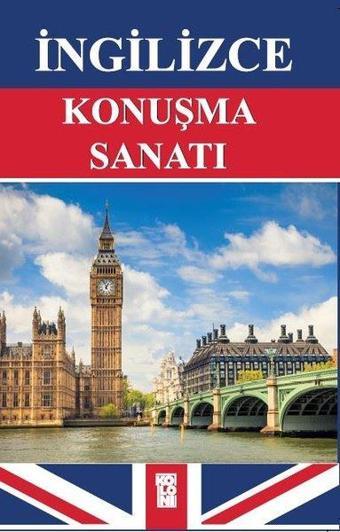 İngilizce Konuşma Sanatı - Kolektif  - Koloni Kitap