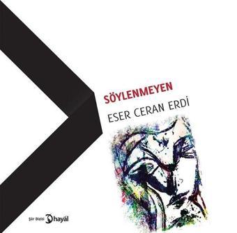 Söylenmeyen - Eser Ceran Erdi - Hayal