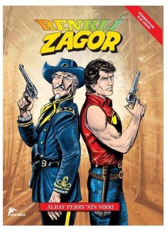 Renkli Zagor 4-Albay Perry'nin Sırrı - Antonio Zamberletti - Çizgi Düşler