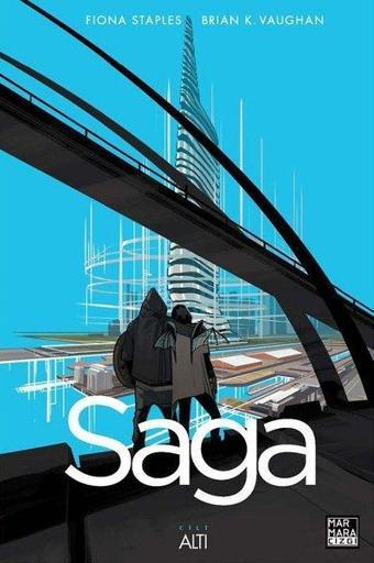 Saga Cilt: 6 - Brian K. Vaughan - Marmara Çizgi