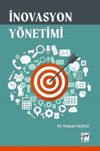 İnovasyon Yönetimi - Osman Yılmaz - Gazi Kitabevi