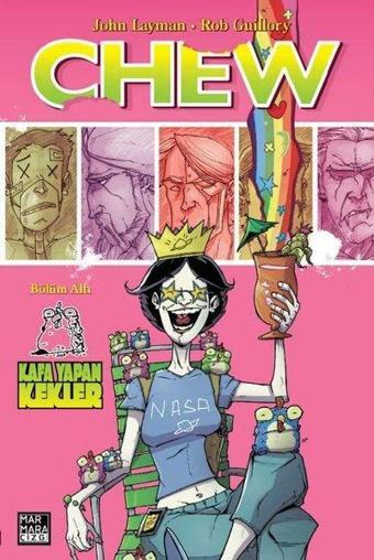 Chew Cilt 6-Kafa Yapan Kekler - John Layman - Marmara Çizgi