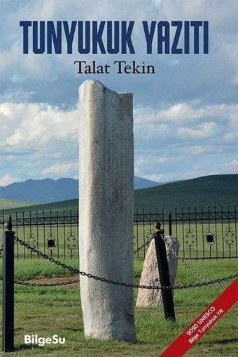 Tunyukuk Yazıtı - Talat Tekin - Bilgesu Yayıncılık