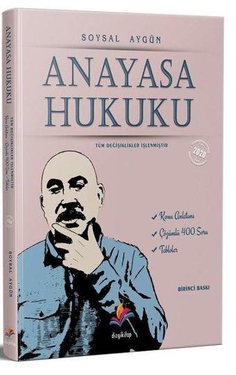 Anayasa Hukuku Konu Anlatımı ve Çözümlü Soru Bankası - Soysal Aygün - Dizgi Kitap Yayınları