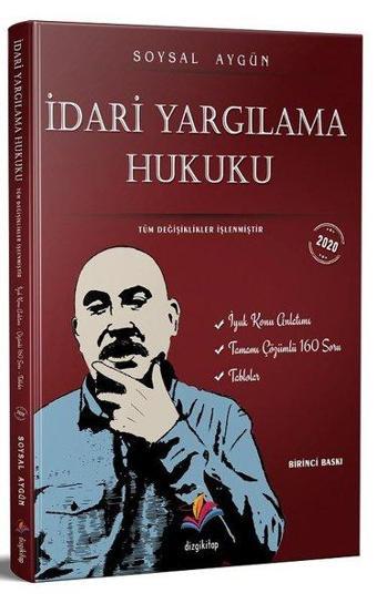 İdari Yargılama Hukuku Konu ve Çözümlü Soru Bankası - Soysal Aygün - Dizgi Kitap Yayınları