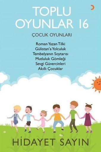 Toplu Oyunlar 16-Çocuk Oyunları - Hidayet Sayın - Cinius Yayınevi