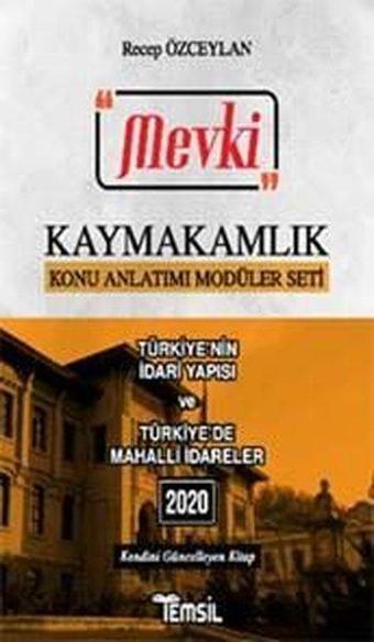 2020 Mevki Kaymakamlık Türkiye'nin İdari Yapısı ve Türkiye'de Mahalli İdareler - Recep Özceylan - Temsil Kitap