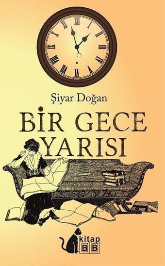 Bir Gece Yarısı - Şiyar Doğan - BB Kitap