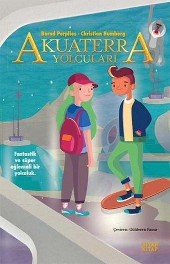 Akuaterra Yolcuları - Christian Humberg - Siyah Kitap
