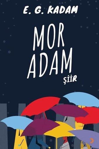 Mor Adam - E. G. Kadam - Cinius Yayınevi