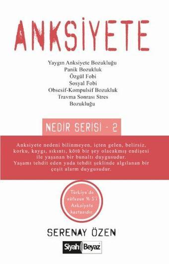 Anksiyete - Nedir Serisi 2 - Serenay Özen - Siyah Beyaz