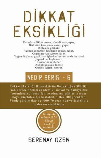 Dikkat Eksikliği - Nedir Serisi 6 - Serenay Özen - Siyah Beyaz