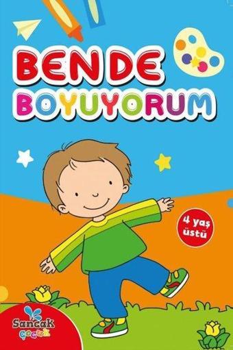 Ben de Boyuyorum - 4 Yaş Üstü - Kolektif  - Sancak Çocuk