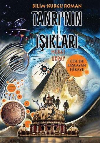 Tanrının Işıkları - Murat Ukray - E Kitap Yayıncılık