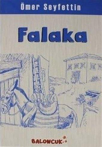 Falaka - Ömer Seyfettin - Baloncuk